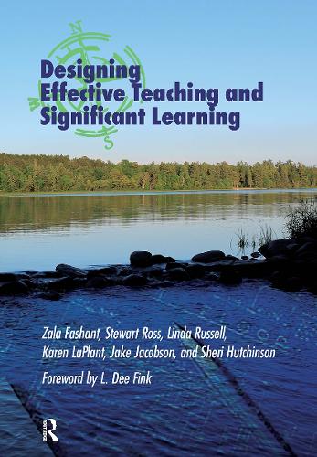Бумажная книга «Designing Effective Teaching and Significant Learning», авторов Джейк Джейкобсон, Карен Лаплант, Линда Рассел, Шери Хатчинсон, Зала Фашант - фото №1