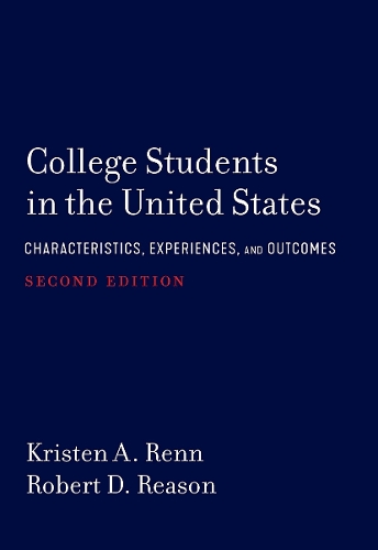Паперова книга «College Students in the United States: Characteristics, Experiences, and Outcomes», авторів Крістен А. Ренн, Роберт Д. Різон - фото №1
