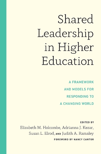 Паперова книга «Shared Leadership in Higher Education: A Framework and Models for Responding to a Changing World» - фото №1