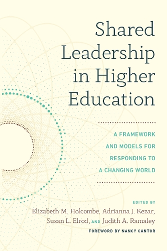 Паперова книга «Shared Leadership in Higher Education: A Framework and Models for Responding to a Changing World» - фото №1