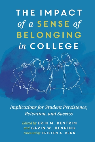Бумажная книга «The Impact of a Sense of Belonging in College: Implications for Student Persistence, Retention, and Success» - фото №1