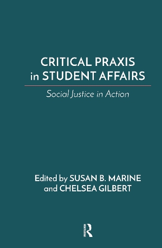 Бумажная книга «Critical Praxis in Student Affairs: Social Justice in Action» - фото №1