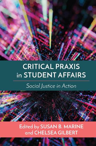 Бумажная книга «Critical Praxis in Student Affairs: Social Justice in Action» - фото №1