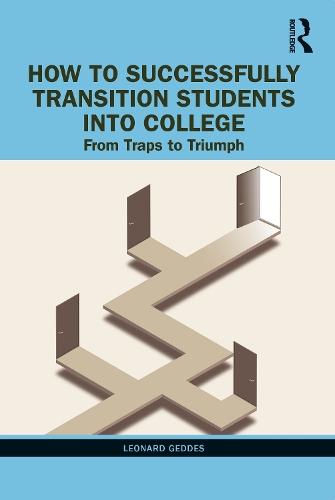 [object Object] «How to Successfully Transition Students into College: From Traps to Triumph», автор Леонард Геддес - фото №1