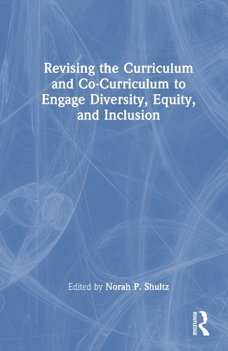 Бумажная книга «Revising the Curriculum and Co-Curriculum to Engage Diversity, Equity, and Inclusion» - фото №1
