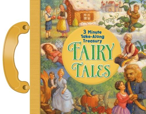 Бумажная книга «Fairy Tales: 3-Minute Take Along Treasury», автор Sequoia Children's Publishing - фото №1
