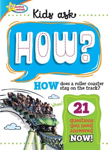 Бумажная книга «Active Minds Kids Ask HOW Does A Roller Coaster Stay On The Track?», автор Sequoia Children's Publishing - фото №1