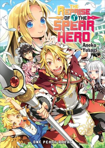 Паперова книга «The Reprise Of The Spear Hero Volume 01: Light Novel», автор Юсагі Анеко - фото №1
