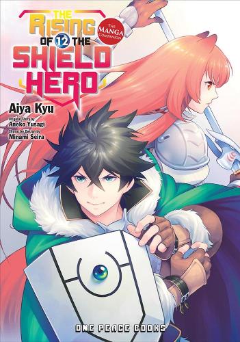 Бумажная книга «The Rising Of The Shield Hero Volume 12: The Manga Companion», авторов Кю Айя, Юсаги Анэко - фото №1