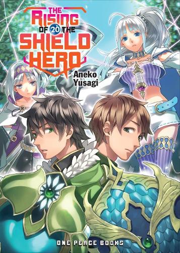 Бумажная книга «The Rising Of The Shield Hero Volume 20: Light Novel», автор Юсаги Анэко - фото №1