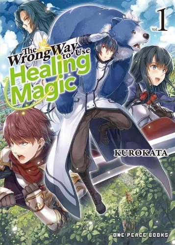 Бумажная книга «The Wrong Way To Use Healing Magic Volume 1», автор Куроката - фото №1