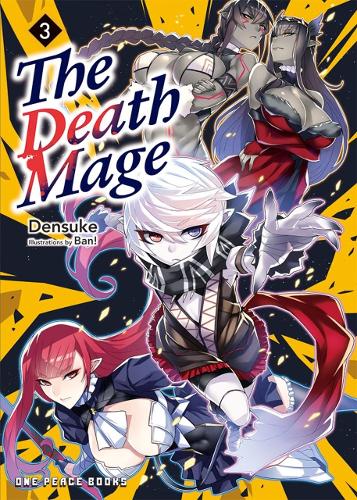 Бумажная книга «The Death Mage Volume 3», автор Денсуке - фото №1