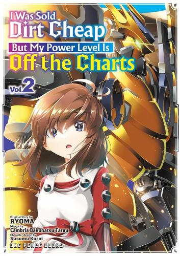 Бумажная книга «I Was Sold Dirt Cheap, But My Power Level Is Off the Charts Volume 2», автор Кембрия Бакухатсу Тару - фото №1