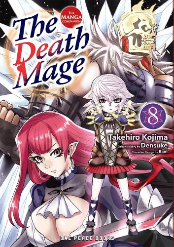 Бумажная книга «The Death Mage Volume 8: The Manga Companion», автор Такехиро Кодзима - фото №1