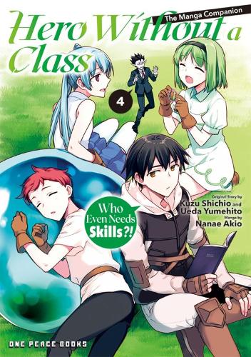 Бумажная книга «Hero Without a Class Volume 4: The Manga Companion», автор Акио Нанаэ - фото №1