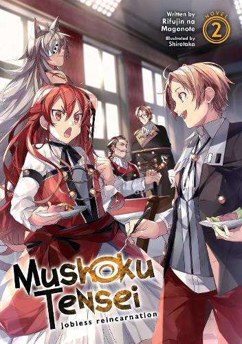 Бумажная книга «Mushoku Tensei: Jobless Reincarnation (Light Novel) Vol. 2», автор Рифуджин на Магоноте - фото №1