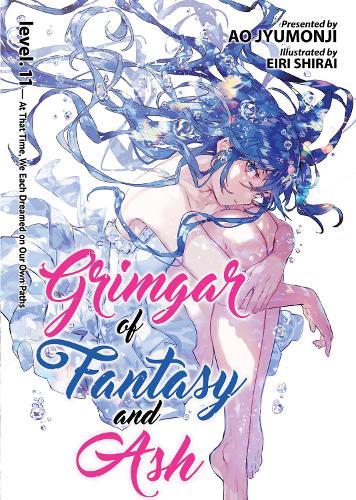 Бумажная книга «Grimgar of Fantasy and Ash (Light Novel) Vol. 11», автор Ао Джюмонджи - фото №1
