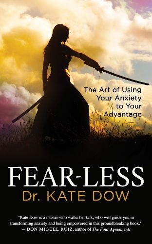 Паперова книга «Fear-Less: The Art of Using Your Anxiety to Your Advantage», автор Кейт Доу - фото №1