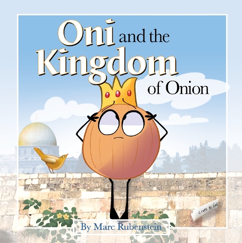 Бумажная книга «Oni and the Kingdom of Onion», автор Марк Рубенштейн - фото №1