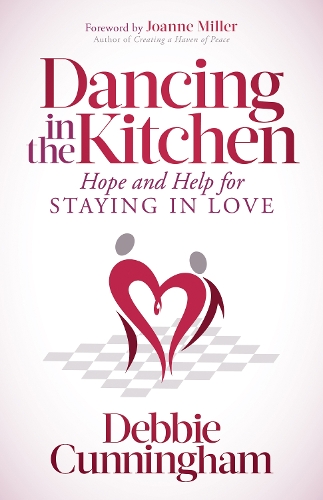 Бумажная книга «Dancing in the Kitchen: Hope and Help For Staying in Love», автор Дебби Каннингем - фото №1