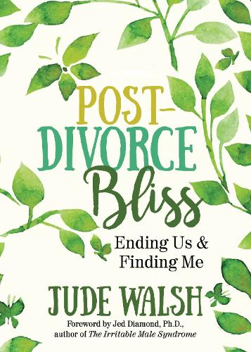 Паперова книга «Post-Divorce Bliss: Ending Us and Finding Me», автор Джуд Волш - фото №1