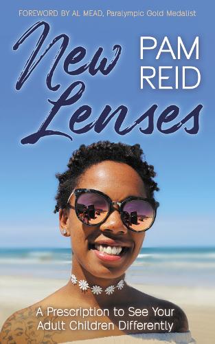 Бумажная книга «New Lenses: A Prescription to See Your Adult Children Differently», автор Пэм Рид - фото №1