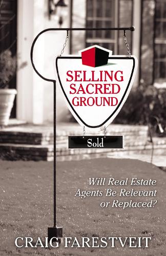Бумажная книга «Selling Sacred Ground», автор Крейг Фарествейт - фото №1