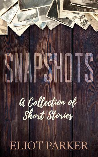 Бумажная книга «Snapshots», автор Элиот Паркер - фото №1