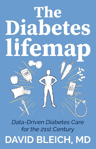 Бумажная книга «The Diabetes LIFEMAP: Data Driven Diabetes Care for the 21st Century», автор Дэвид Блейх - фото №1