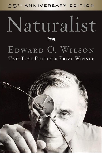 Паперова книга «Naturalist 25th Anniversary Edition», автор Едвард О. Вілсон - фото №1