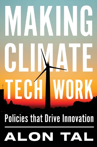 Паперова книга «Making Climate Tech Work: Policies That Drive Innovation», автор Алон Долина - фото №1