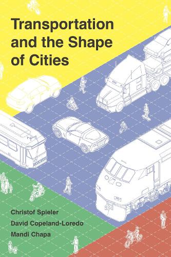 Паперова книга «Transportation and the Shape of Cities», автор Крістоф Шпілер - фото №1