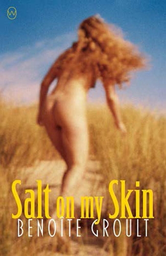 Паперова книга «Salt on My Skin», автор Бенуа Грольт - фото №1