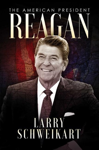 Паперова книга «Reagan: The American President», автор Ларрі Швейкарт - фото №1