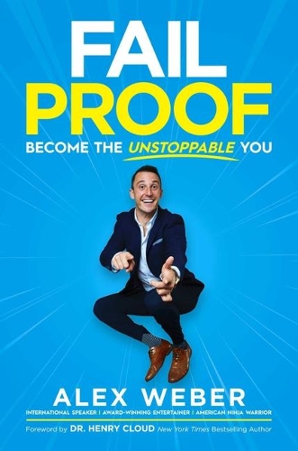 Бумажная книга «Fail Proof: Become the Unstoppable You», автор Алекс Вебер - фото №1