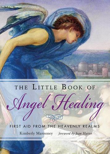 Бумажная книга «The Little Book of Angel Healing: First Aid from the Heavenly Realms», автор Кимберли Маруни - фото №1