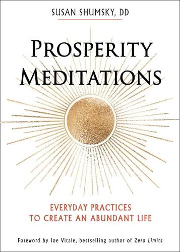 Паперова книга «Prosperity Meditations: Everyday Practices to Create an Abundant Life», автор Сьюзан Шумський - фото №1