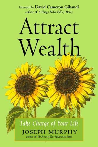 Бумажная книга «Attract Wealth: Take Charge of Your Life», автор Джозеф Мерфи - фото №1