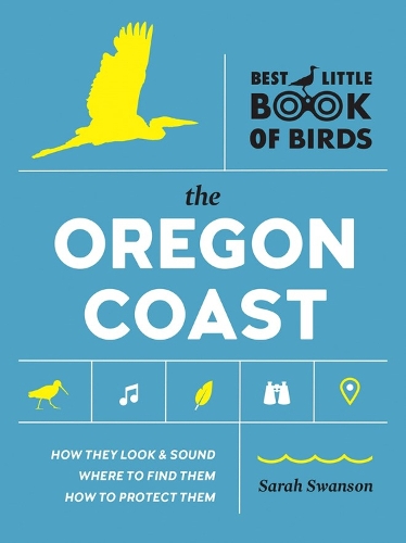 Бумажная книга «Best Little Book of Birds: The Oregon Coast», автор Сара Свонсон - фото №1
