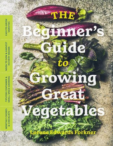 Паперова книга «The Beginner’s Guide to Growing Great Vegetables», автор Лорен Едвардс Форкнер - фото №1