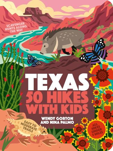 Бумажная книга «50 Hikes with Kids Texas», авторов Нина Пальмо, Венди Гортон - фото №1