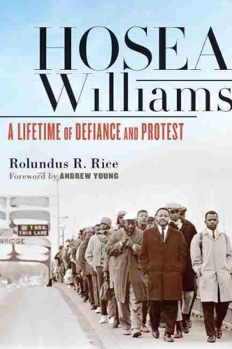 Бумажная книга «Hosea Williams: A Lifetime of Defiance and Protest», автор Ролундус Р. Райс - фото №1
