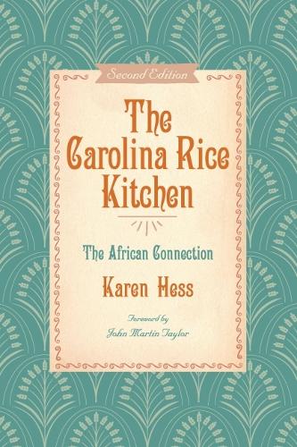 Бумажная книга «The Carolina Rice Kitchen: The African Connection», авторов Джон Мартин Тейлор, Карен Хесс - фото №1