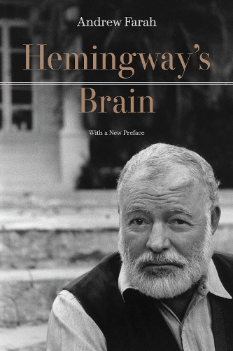 Бумажная книга «Hemingway's Brain: With a New Preface», автор Эндрю Фарах - фото №1