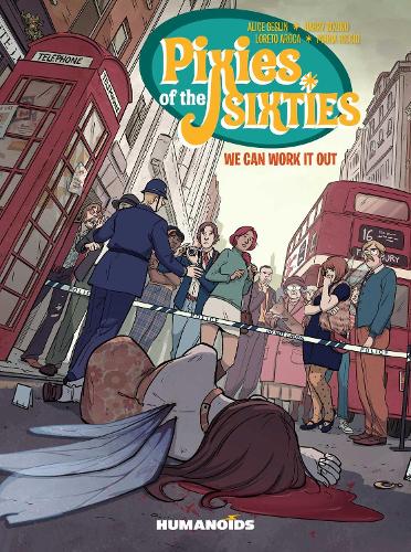 Паперова книга «Pixies of the Sixties: We Can Work It Out», авторів Еліс Геслін, Гаррі Бозіно - фото №1