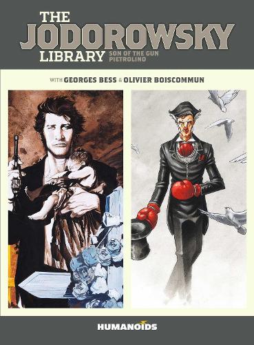 Бумажная книга «The Jodorowsky Library: Book Two: Son of the Gun • Pietrolino», автор Алехандро Ходоровски - фото №1