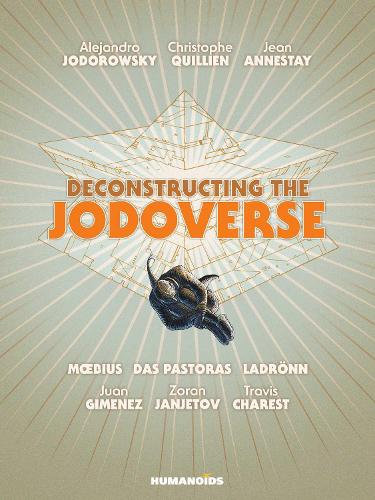 Паперова книга «Deconstructing the Jodoverse», автор Алехандро Ходоровскі - фото №1