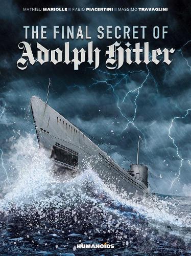 Паперова книга «The Final Secret of Adolf Hitler», авторів Фабіо П'яченціні, Матьє Маріоль - фото №1