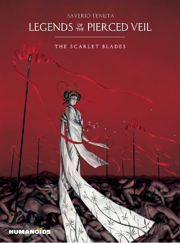 Бумажная книга «Legends of the Pierced Veil: The Scarlet Blades», автор Саверио Тенута - фото №1