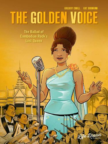 Бумажная книга «The Golden Voice: The Ballad of Cambodian Rock's Lost Queen», автор Грегори Кэхилл - фото №1